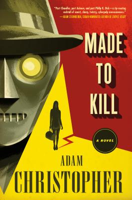 Cover Image for Made to Kill: A Novel