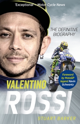 Valentino Rossi: The Definitive Biography Cover Image