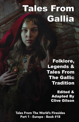 Tales From Gallia By Clive Gilson (Editor) Cover Image