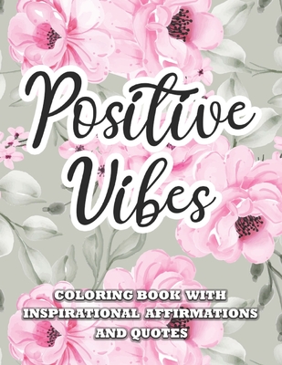 Good Vibes Coloring Book (Large Print / Paperback)