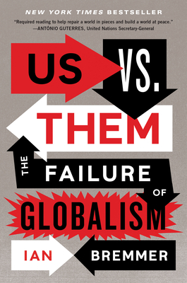 Us vs. Them: The Failure of Globalism Cover Image