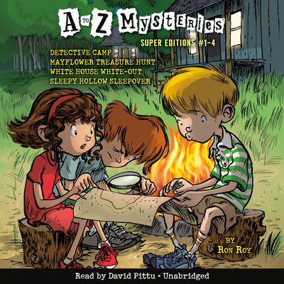 A to Z Mysteries Super Editions #1-4: Detective Camp; Mayflower Treasure Hunt; White House White-Out; Sleepy Hollow Sleepover Cover Image