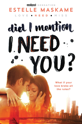 Did I Mention I Need You? (Did I Mention I Love You (DIMILY)) Cover Image