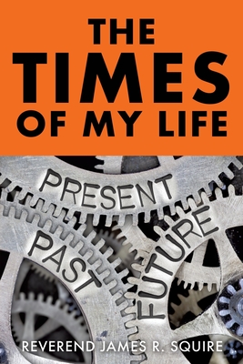 The Times Of My Life: A Memoir Cover Image