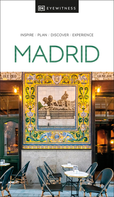 DK Eyewitness Madrid (Travel Guide) By DK Eyewitness Cover Image