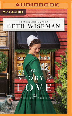 The Story of Love (The Amish Bookstore Novels #2)