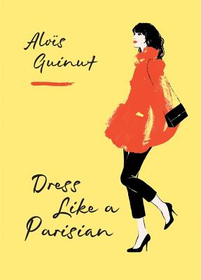 Dress Like a Parisian Cover Image