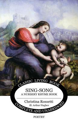 Sing-Song: A Nursery Rhyme Book Cover Image