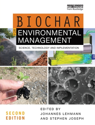 Biochar for Environmental Management: Science, Technology and Implementation Cover Image