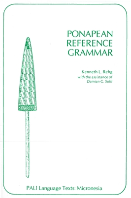 Ponapean Reference Grammar (Pali Language Texts--Micronesia) Cover Image