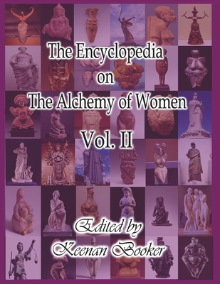 The Encyclopedia on the Alchemy of Women Vol. II (The Uterus #2) Cover Image