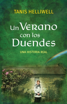 Un Verano con los Duendes: Una historia real (Paperback