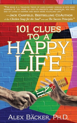 101 Clues to a Happy Life