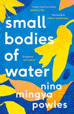 Small Bodies of Water By Nina Mingya Powles Cover Image