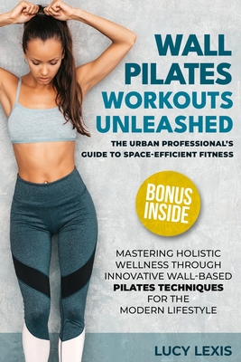 Wall Pilates Workout for Women: Guided Exercise Routines with