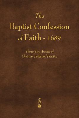 The Baptist Confession of Faith 1689 By Various Cover Image