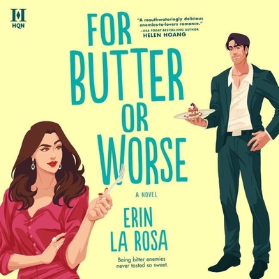 For Butter or Worse By Erin La Rosa, Mela Lee (Read by) Cover Image