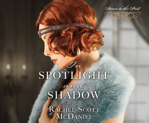 In Spotlight and Shadow (Doors to the Past #11)
