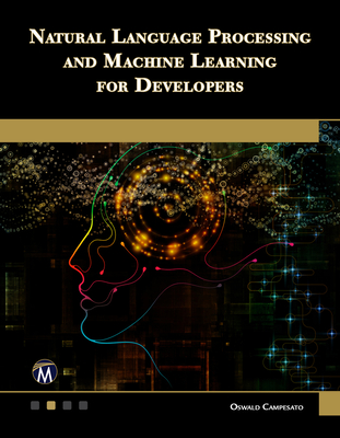 Natural Language Processing and Machine Learning for Developers Cover Image