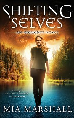 Cover for Shifting Selves (Elements, Book 2)
