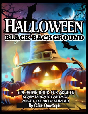 Halloween BLACK BACKGROUND Adult Color By Number Coloring Book for