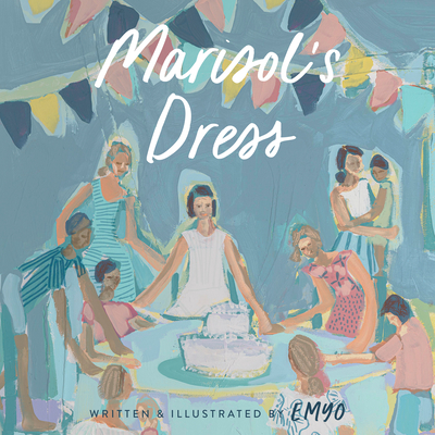 Marisol's Dress By Emily Ozier Cover Image
