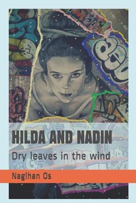 Hilda and Nadin: Dry leaves in the wind Cover Image