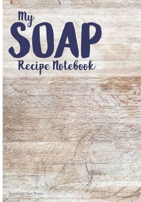 Soap Recipe Notebook Cover Image