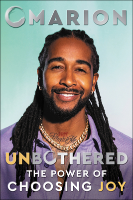 Unbothered: The Power of Choosing Joy By Omarion Cover Image