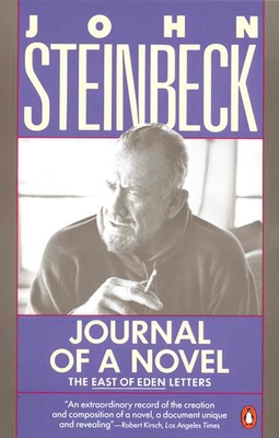 Journal of a Novel: The East of Eden Letters By John Steinbeck Cover Image
