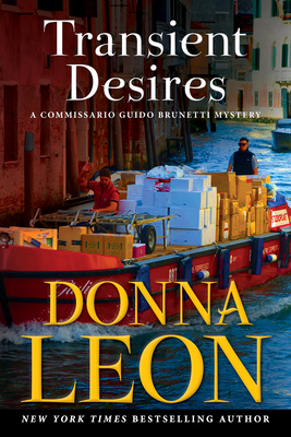 Transient Desires: A Commissario Guido Brunetti Mystery By Donna Leon Cover Image