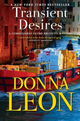 Transient Desires: A Commissario Guido Brunetti Mystery By Donna Leon Cover Image