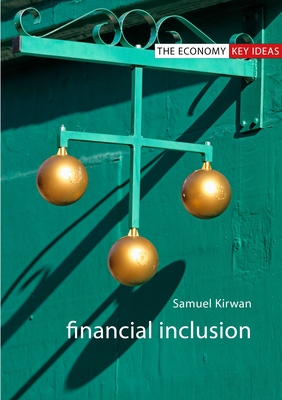 Financial Inclusion (Economy: Key Ideas) Cover Image