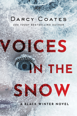 Voices in the Snow (Black Winter) By Darcy Coates Cover Image