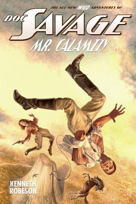 Doc Savage: Mr. Calamity (Wild Adventures of Doc Savage)