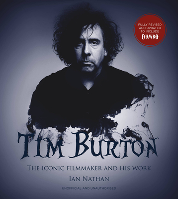 Tim Burton (updated edition): The iconic filmmaker and his work (Iconic Filmmakers Series) Cover Image