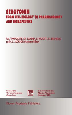 Serotonin: From Cell Biology to Pharmacology and Therapeutics (Medical Science Symposia #5)