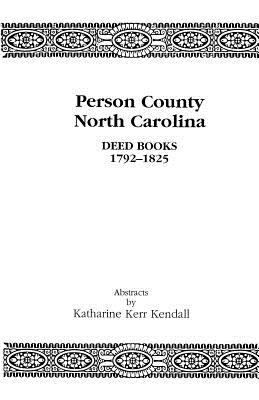 Person County, North Carolina, Deed Books, 1792-1825 Cover Image