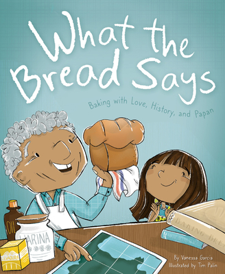Cover for What the Bread Says