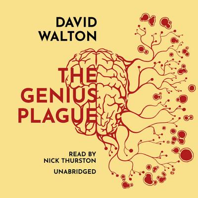 The Genius Plague Lib/E Cover Image