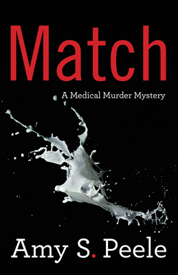 Match: A Medical Murder Mystery Cover Image