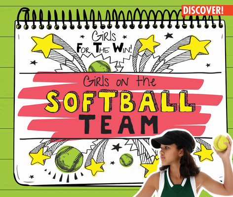 Girls on the Softball Team By Beth Gottlieb Cover Image