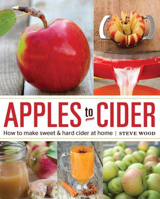 Apples to Cider: How to Make Cider at Home Cover Image