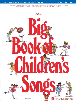 The Big Book of Children's Songs By Hal Leonard Corp (Created by) Cover Image