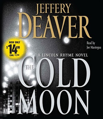 The Cold Moon: A Lincoln Rhyme Novel By Jeffery Deaver, Joe Mantegna (Read by) Cover Image