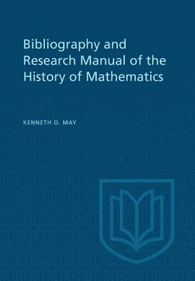 Bibliography and Research Manual of the History of Mathematics Cover Image