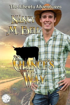 Chance's Way By Nancy M. Bell Cover Image