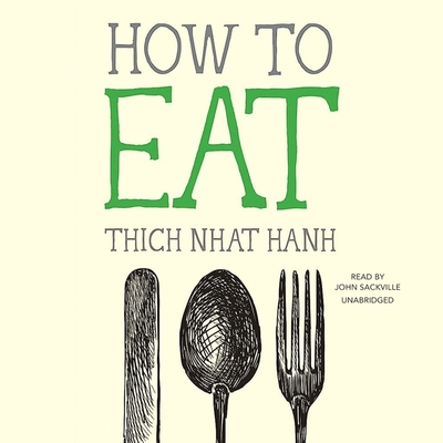 How to Eat (Mindfulness Essentials #2)
