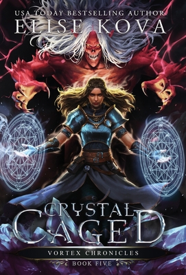 Crystal Caged (Vortex Chronicles #5)