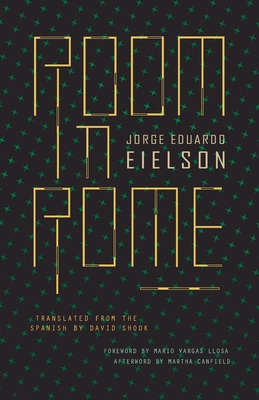 Room in Rome By Jorge Eduardo Eielson, David Shook (Translator) Cover Image